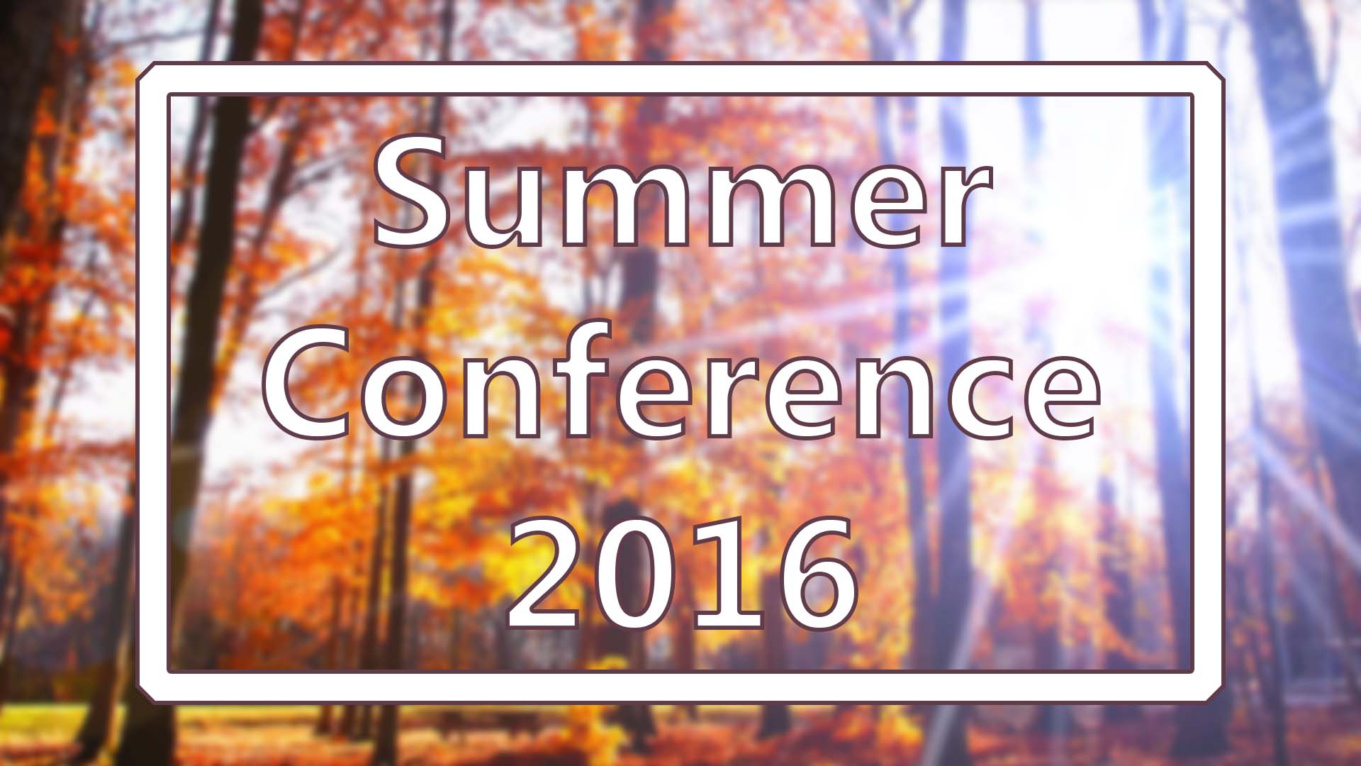 Summer Conference 2016
