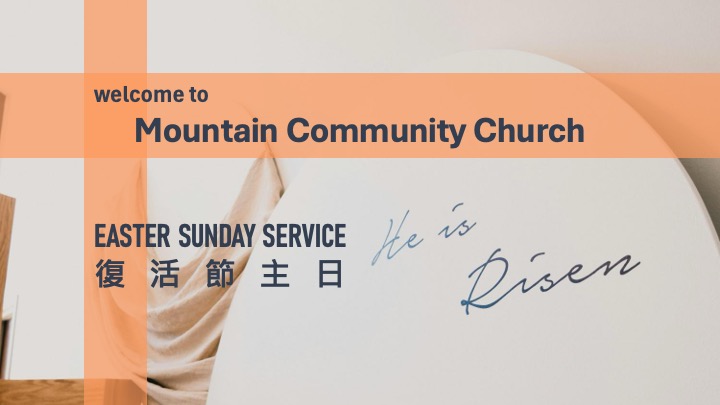 EASTER SUNDAY Apr 5th (復活節主日)